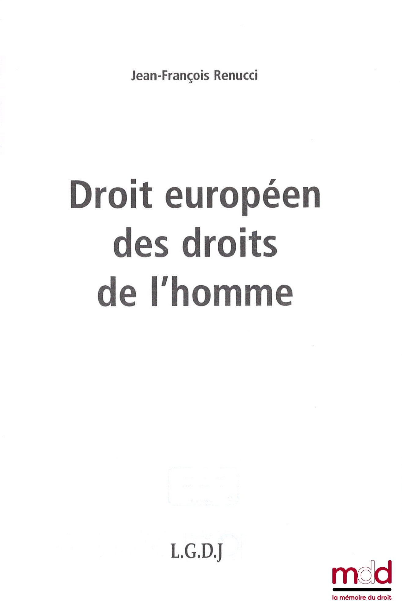 RENUCCI (Jean-François) – DROIT EUROPÉEN DES DROITS DE L’HOMME