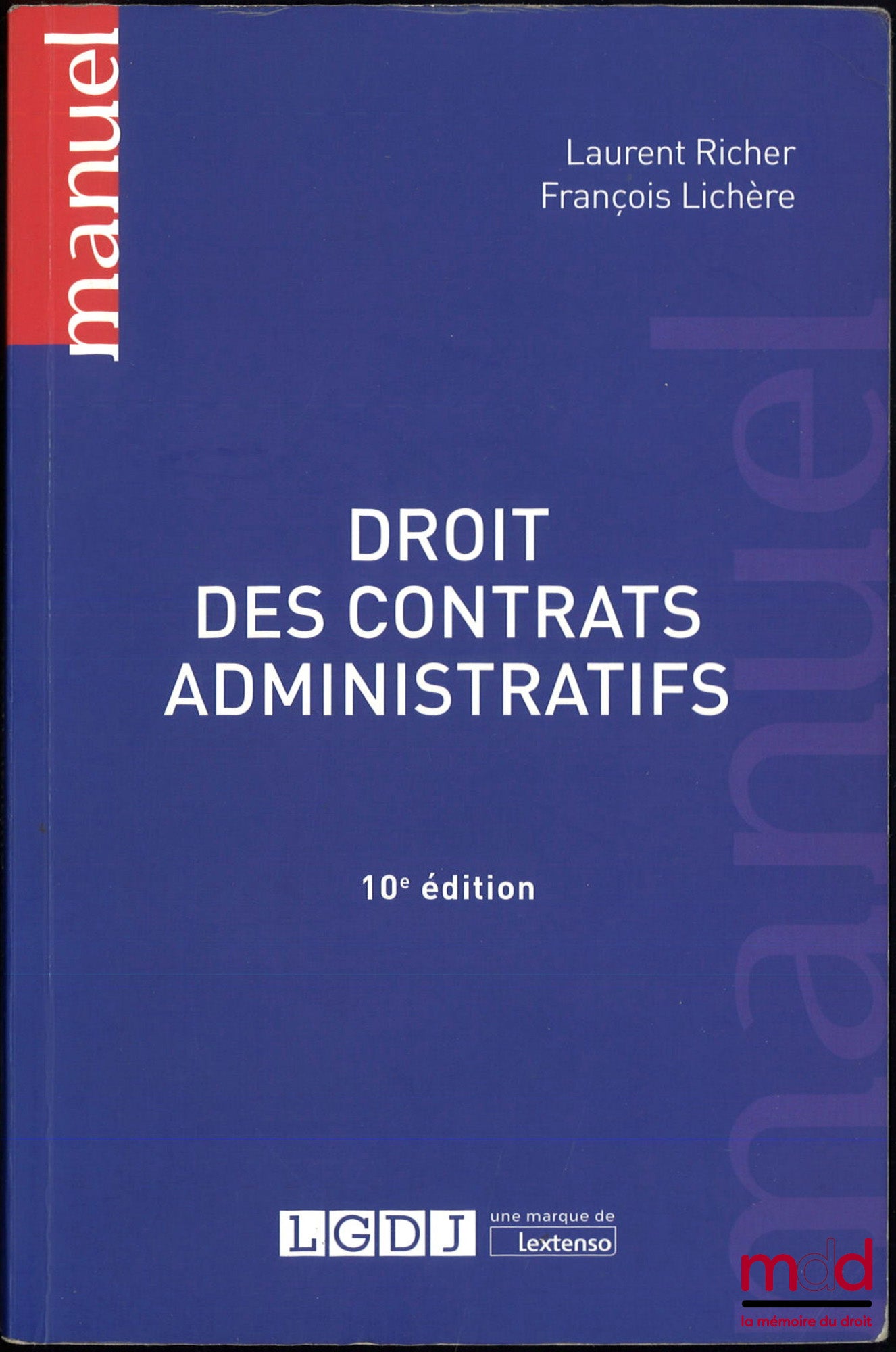 RICHER (Laurent) – DROIT DES CONTRATS ADMINISTRATIFS, 10e éd.