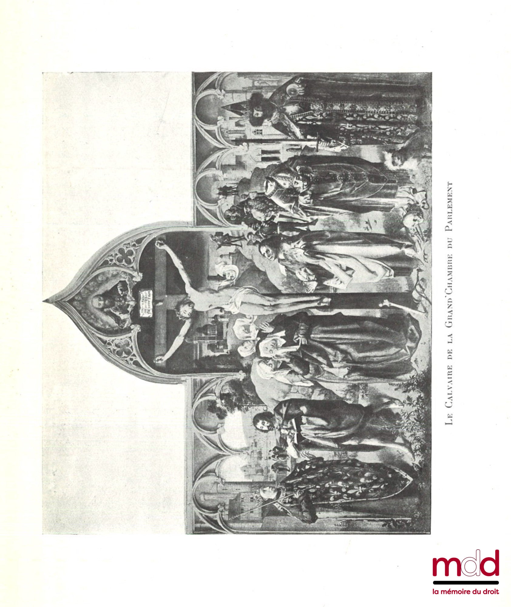 CLAIRIN (Émile) – LE CALVAIRE DE LA GRAND’CHAMBRE DU PARLEMENT