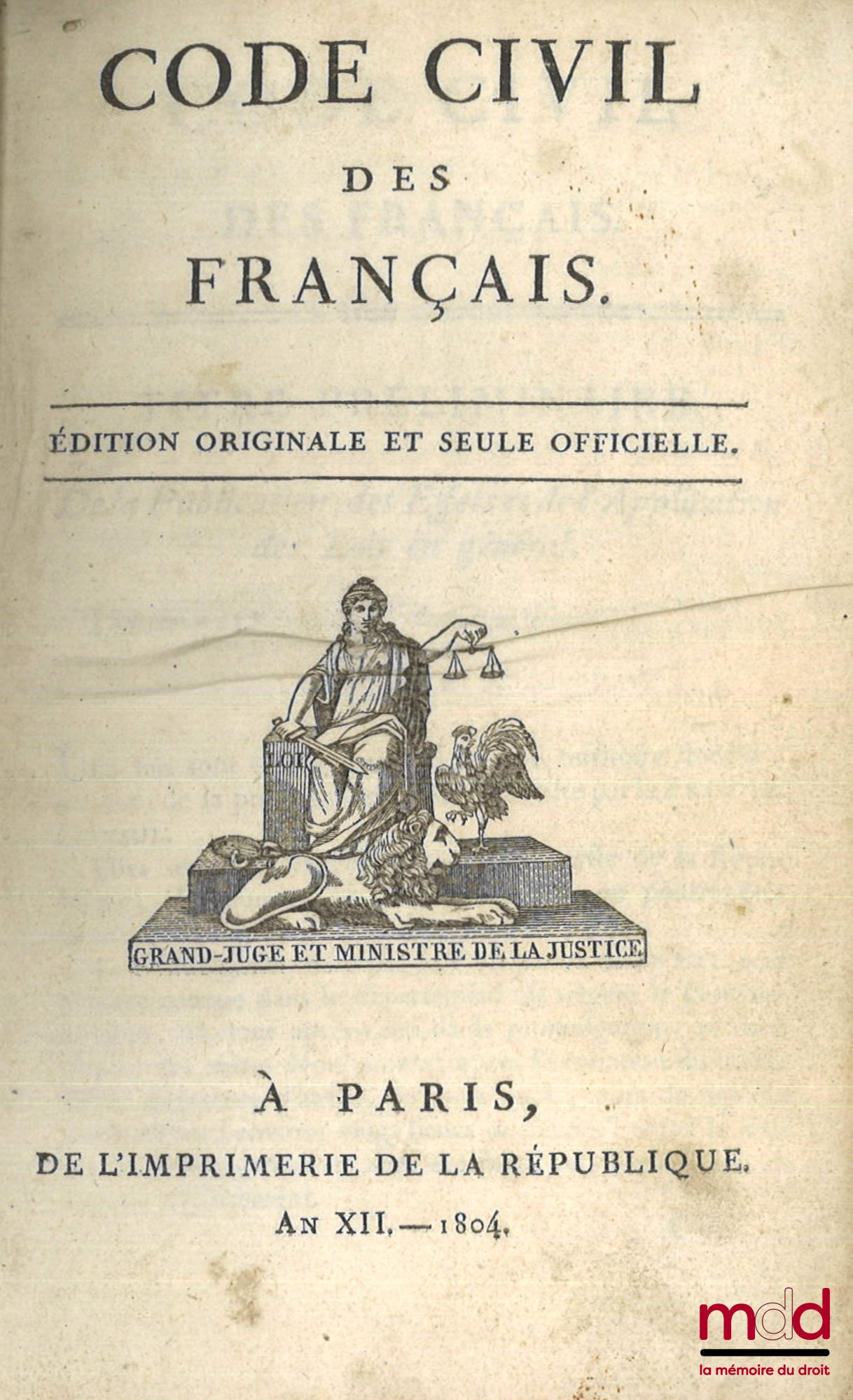 [Code civil - Édition Originale] – CODE CIVIL DES FRANÇAIS, ÉDITION ORIGINALE ET SEULE OFFICIELLE