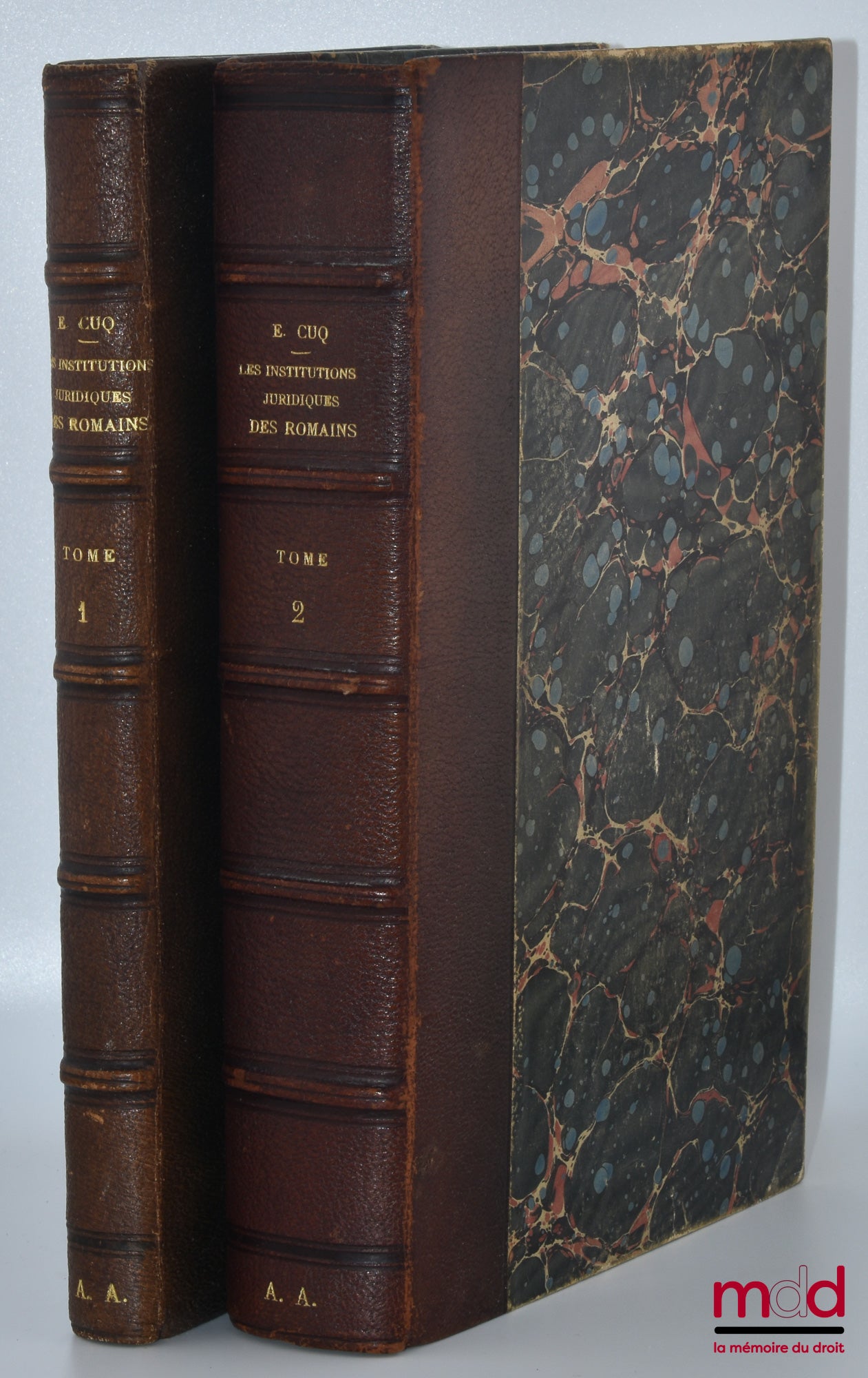 CUQ (Édouard) – LES INSTITUTIONS JURIDIQUES DES ROMAINS, 2e éd. entièrement refondue, Préface de Joseph-Émile Labbé : t. I : L’ancien droit ; t. II : Le droit classique et le droit du Bas-Empire