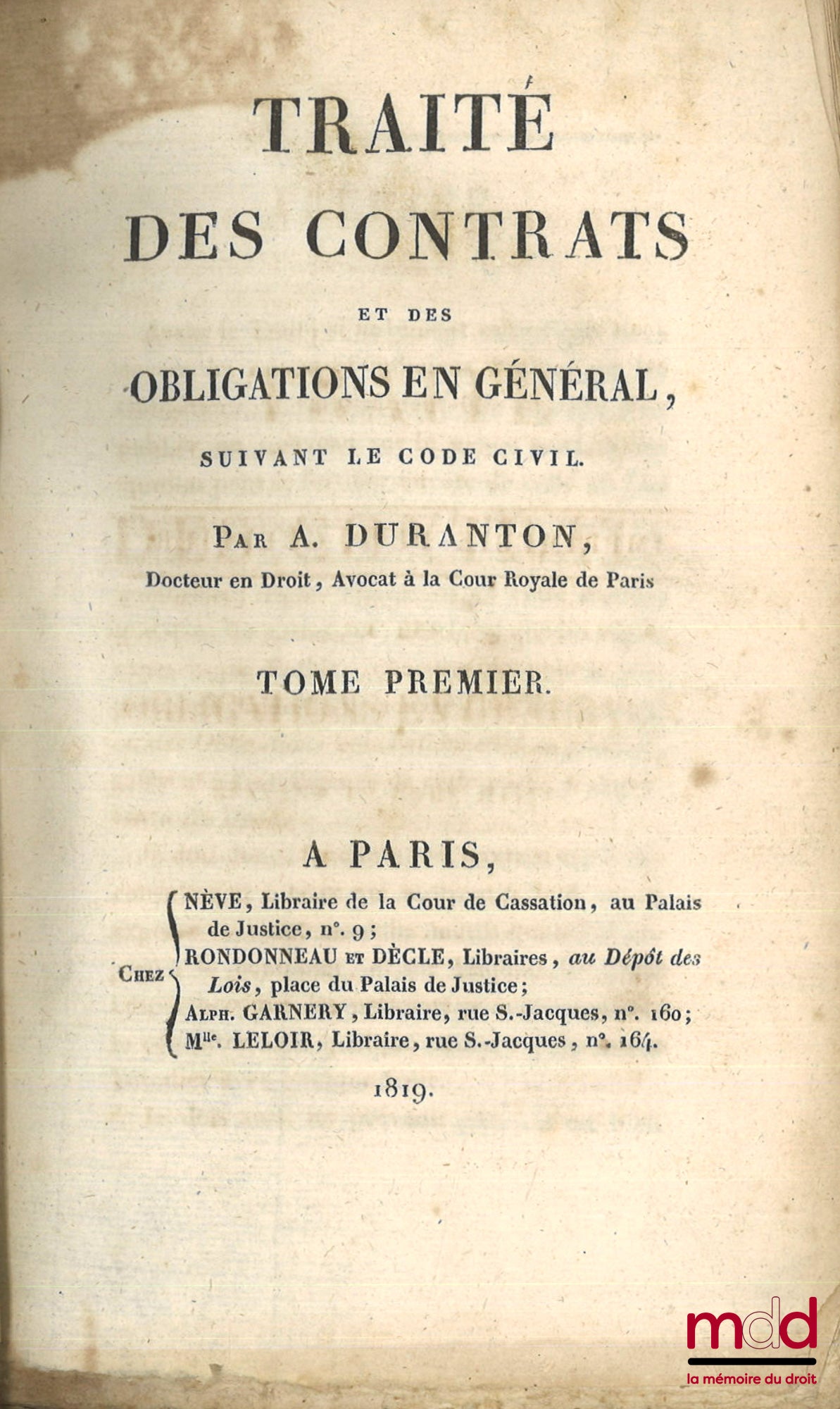 DURANTON (Alexandre) – TRAITÉ DES CONTRATS ET DES OBLIGATIONS EN GÉNÉRAL SUIVANT LE CODE CIVIL