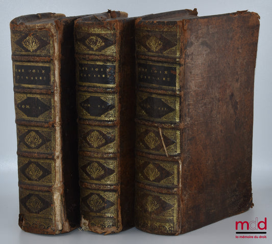 DOMAT (Jean) – LES LOIX CIVILES DANS LEUR ORDRE NATUREL, 2e éd. revue et corrigée