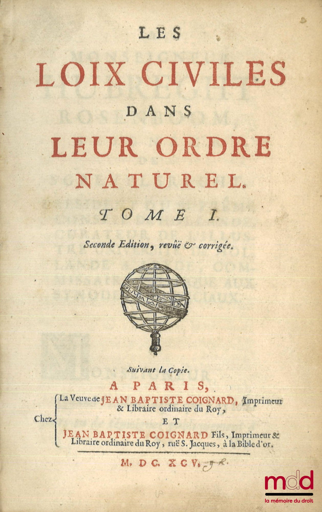 DOMAT (Jean) – LES LOIX CIVILES DANS LEUR ORDRE NATUREL, 2e éd. revue et corrigée