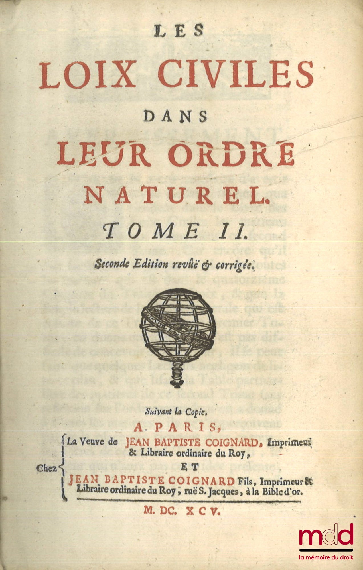 DOMAT (Jean) – LES LOIX CIVILES DANS LEUR ORDRE NATUREL, 2e éd. revue et corrigée