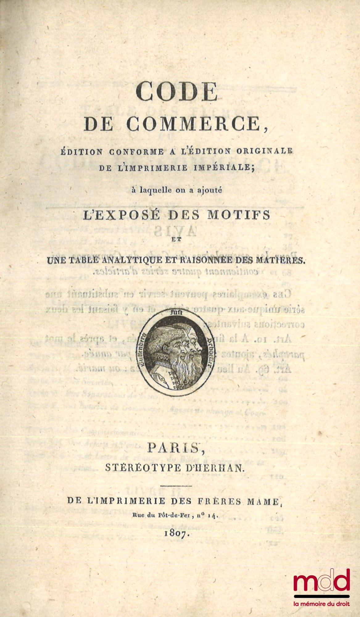 [Code de commerce] – CODE DE COMMERCE, Édition conforme à l’édition originale de l’Imprimerie Impériale ; à laquelle on a ajouté l’exposé des motifs et une Table analytique et raisonnée des matières