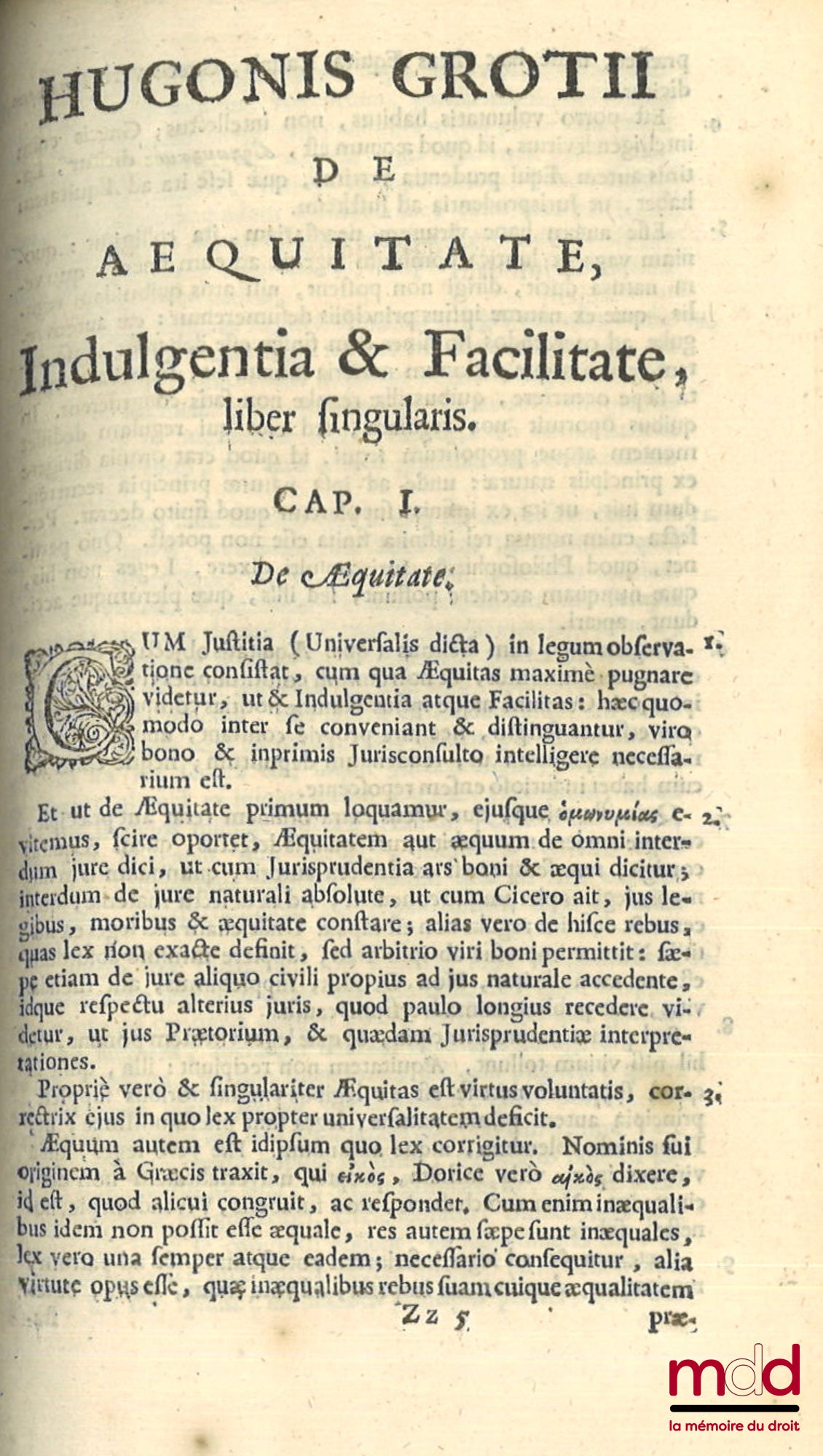 GROTIUS (Hugo) – HUGONIS GROTII DE JURE BELLI AC PACIS LIBRI TRES, In quibus Jus Naturæ & Gentium, item juris Publici præcipua explicantur. EDITIO NOVISSIMA cum Annotatis Auctoris, ex postrema ejus ante obitum cura. Accesserunt ANNOTATA in Epistolam Pauli