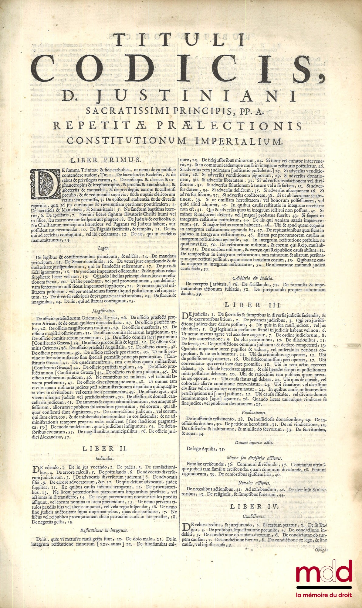 [Corpus Iuris Civilis], GOTHOFREDUS (Denis), CUJAS (Jacques), ANSELME (Antoine) et LEUWEN (Simon de) – CORPUS JURIS CIVILIS, PANDECTIS AD FLORENTINUM ARCHETYPUM EXPRESSIS, INSTITUTIONIBUS, CODICE ET NOVELLIS, (…) huic editioni nove accesserunt (…) J. Cuja