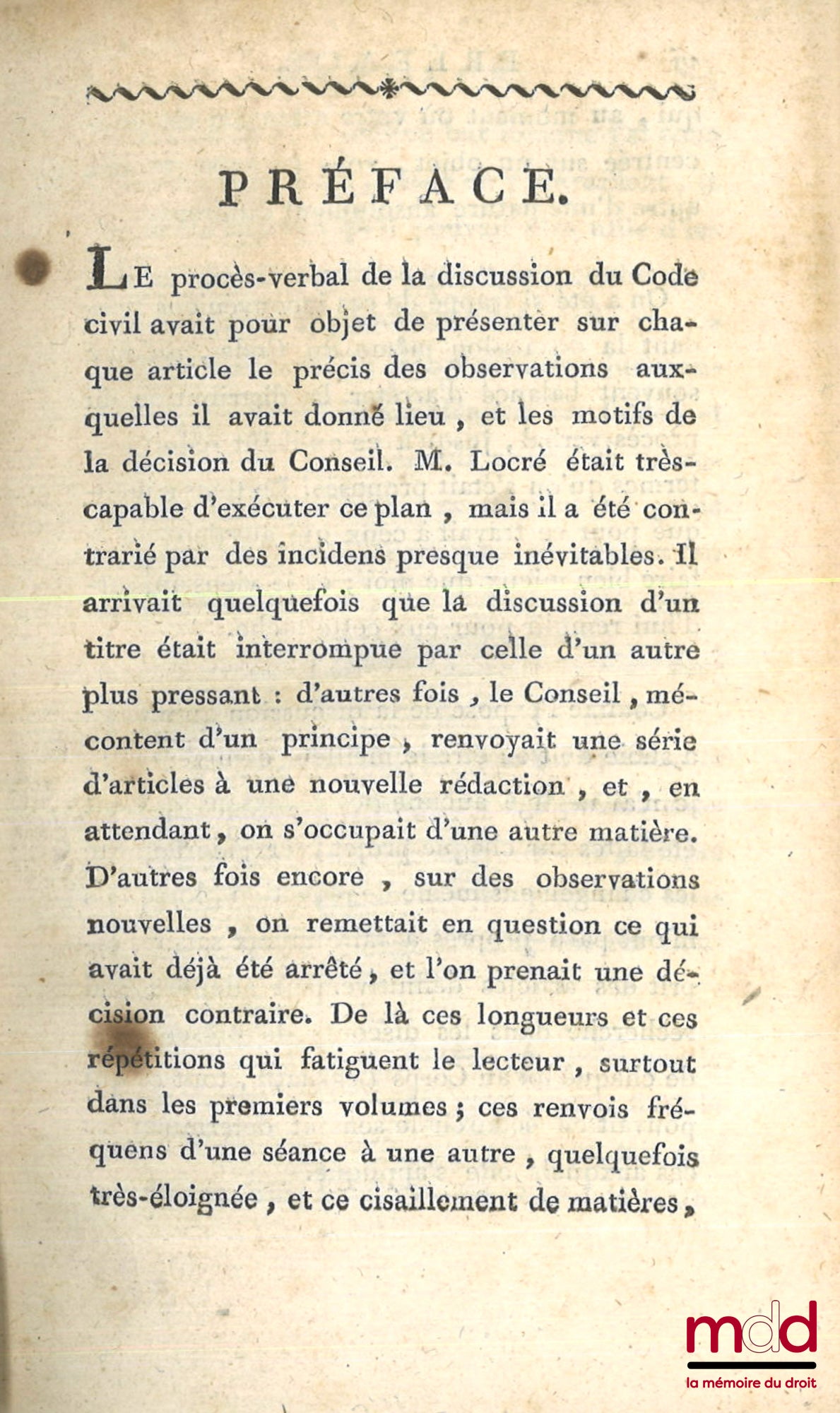 MALEVILLE (Jacques de) – ANALYSE RAISONNÉE DE LA DISCUSSION DU CODE CIVIL AU CONSEIL D’ÉTAT contenant Le texte des Lois ; Le Précis des Observations faites sur chaque Article, et les Motifs de la décision du Conseil ; L’Indication de la Conformité et de l