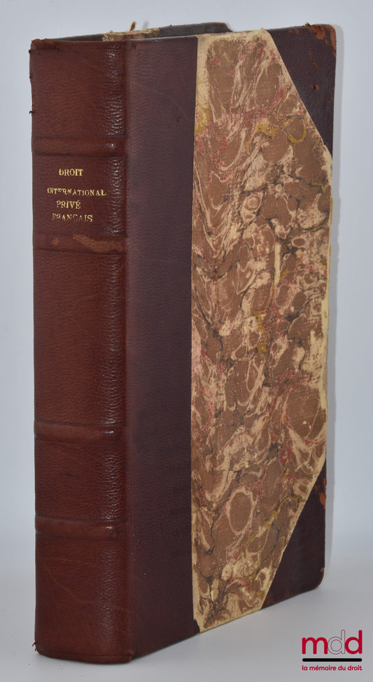 NIBOYET (Jean-Paulin) – COURS DE DROIT INTERNATIONAL PRIVÉ FRANÇAIS, 2e éd.