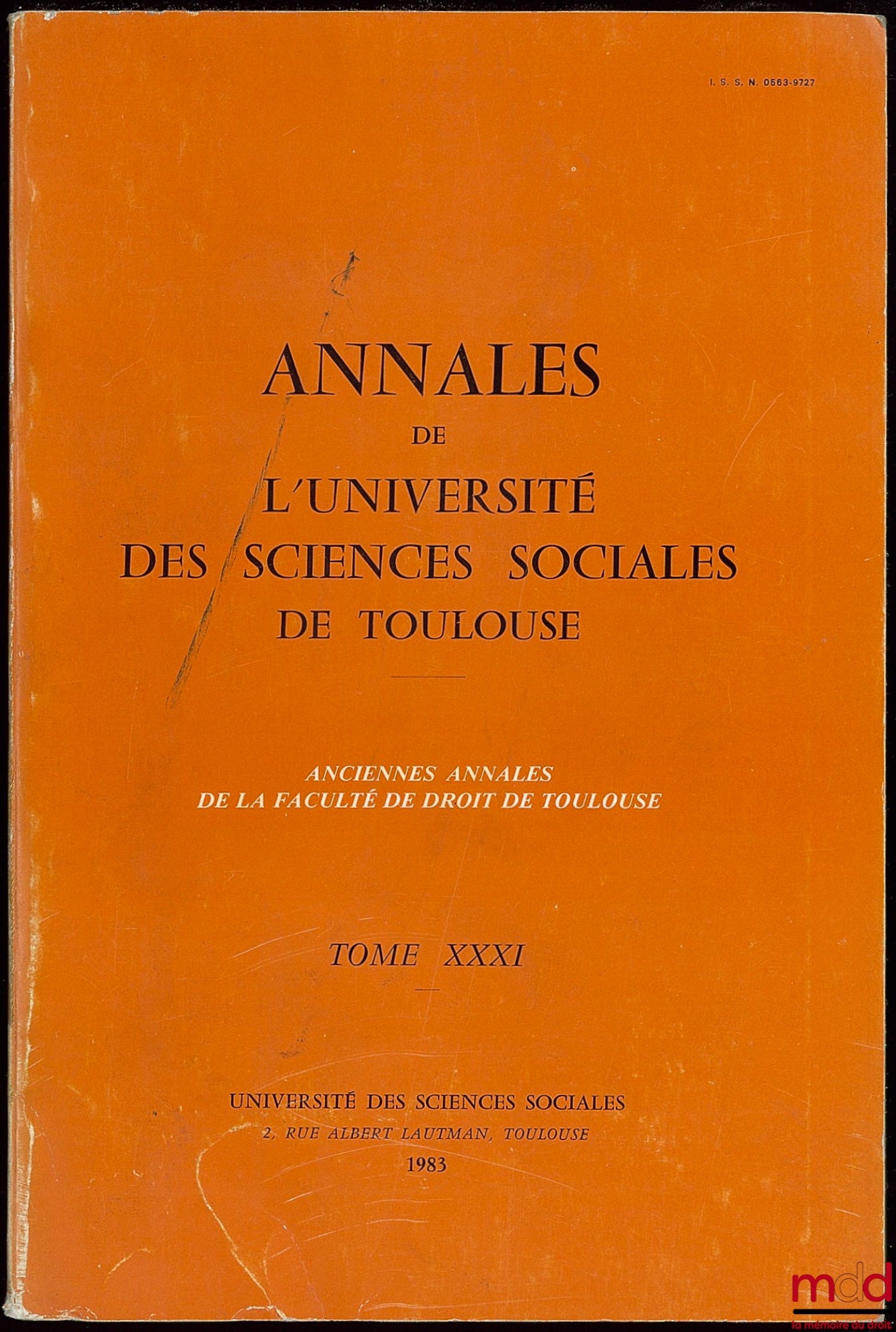 [Colloque] – ANNALES DE LA FACULTÉ DE DROIT ET DES SCIENCES ÉCONOMIQUES DE TOULOUSE, T. XXXI, 1983