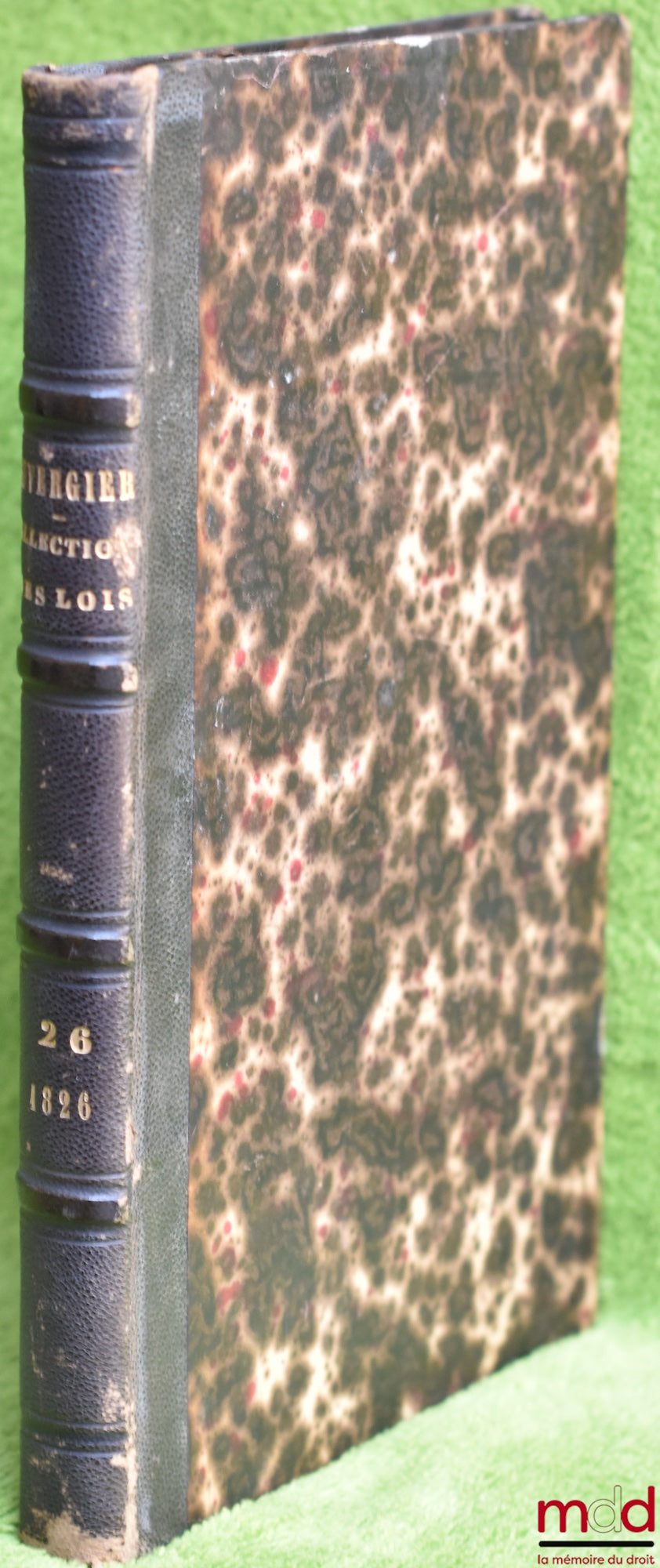 DUVERGIER (J.-B.) – LOIS, DÉCRETS, ORDONNANCES, RÉGLEMENS, AVIS DU CONSEIL D’ÉTAT, t. 26, 2e éd.