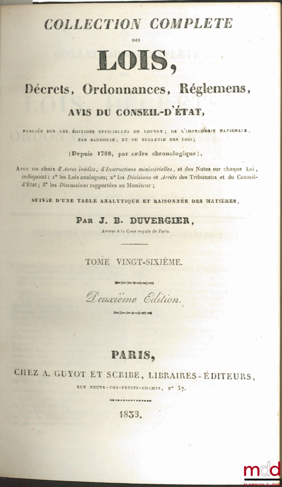 DUVERGIER (J.-B.) – LOIS, DÉCRETS, ORDONNANCES, RÉGLEMENS, AVIS DU CONSEIL D’ÉTAT, t. 26, 2e éd.