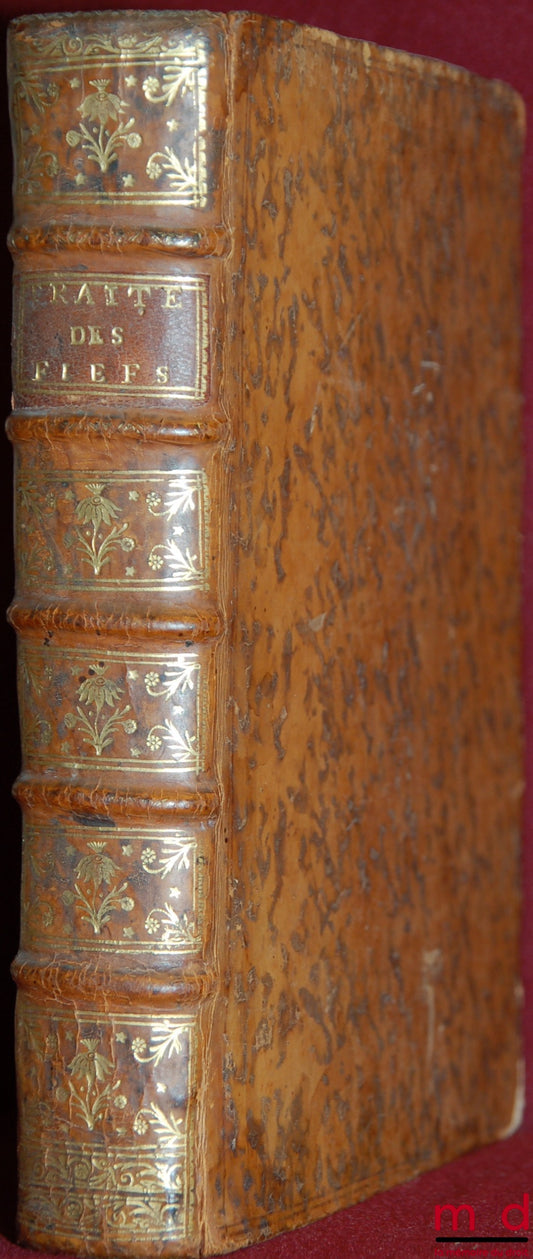 POCQUET DE LIVONIÈRE (Claude) – TRAITÉ DES FIEFS, 3e éd.