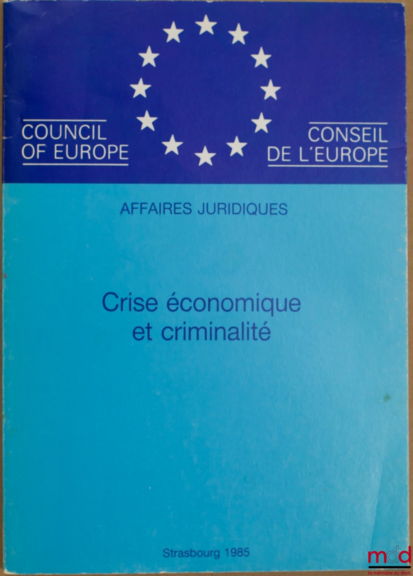 Collectif – CRISE ÉCONOMIQUE ET CRIMINALITÉ, série Affaires juridiques
