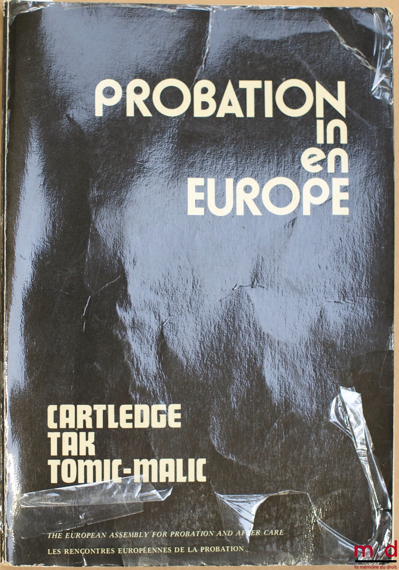CARTLEDGE, TAK et TOMIC-MALIC – PROBATION EN EUROPE