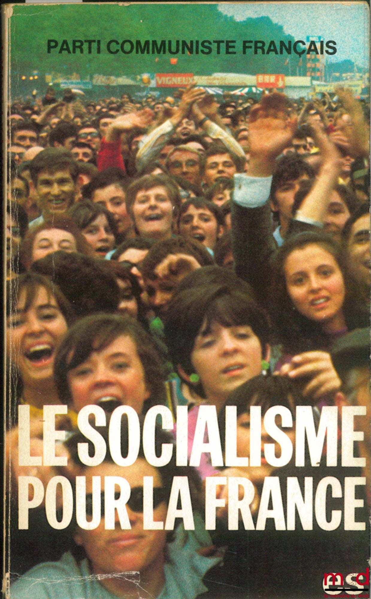LE SOCIALISME POUR LA FRANCE, 22e congrès du parti communiste français du 4 au 8 février 1976