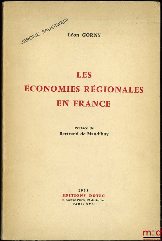GORNY (Léon) – LES ÉCONOMIES RÉGIONALES EN FRANCE
