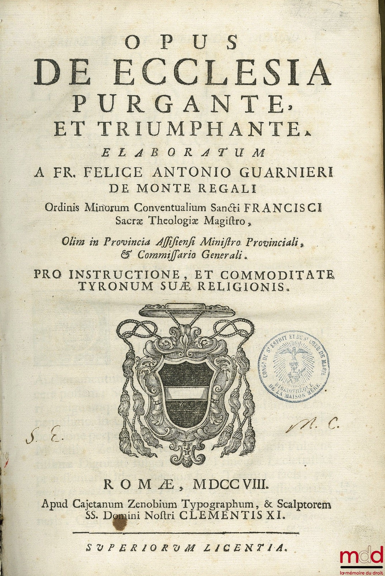 GUARNIERI (Fr. Felice Antonio) – OPUS DE ECCLESIA PURGANTE, ET TRIUMPHANTE, ELABORATUM A FR. ANTONIO GUARNIERI DE MONTE REGALI…PRO INSTRUCTIONE, ET COMMODIDATE TYRONUM SUÆ RELIGIONIS