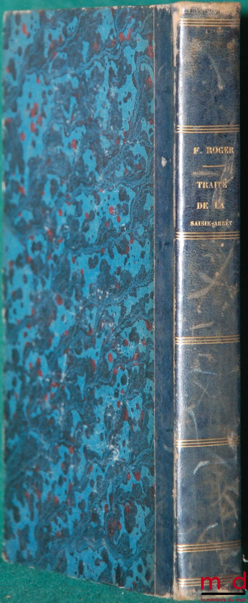 ROGER (François) – TRAITÉ DE LA SAISIE-ARRÊT