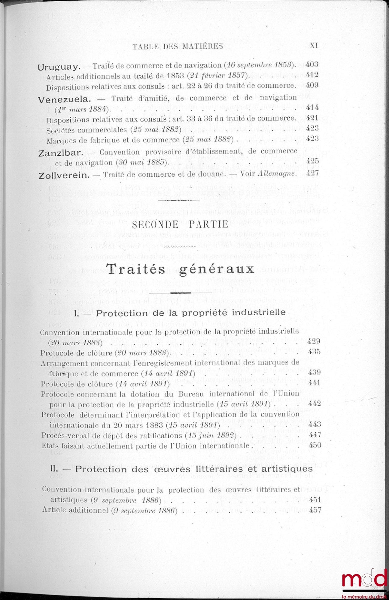 TRAITÉS DE COMMERCE & DE NAVIGATION, CONVENTIONS RELATIVES AUX ATTRIBUTIONS CONSULAIRES AINSI QU’À LA PROPRIÉTÉ LITTÉRAIRE, ARTISTIQUE OU INDUSTRIELLE ACTUELLEMENT EN VIGUEUR ENTRE LA BELGIQUE ET LES PAYS ÉTRANGERS, 3e éd.