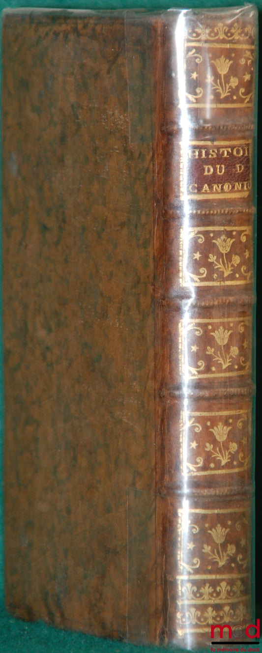 BRUNET (Jean-Louis) et LE VAILLER DE BOUTIGNY (Roland) – HISTOIRE DU DROIT CANONIQUE ET DU GOUVERNEMENT DE L’ÉGLISE, et DISSERTATION SUR LE DROIT DES SOUVERAINS TOUCHANT L’ADMINISTRATION DE L’ÉGLISE, 2 t. en 1 vol.