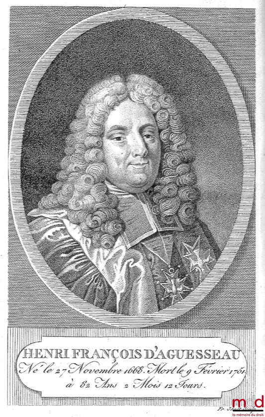 D’AGUESSEAU (Henri François) – DISCOURS DE M. LE CHANCELIER D’AGUESSEAU, nouvelle éd. augmentée des Instructions à son fils