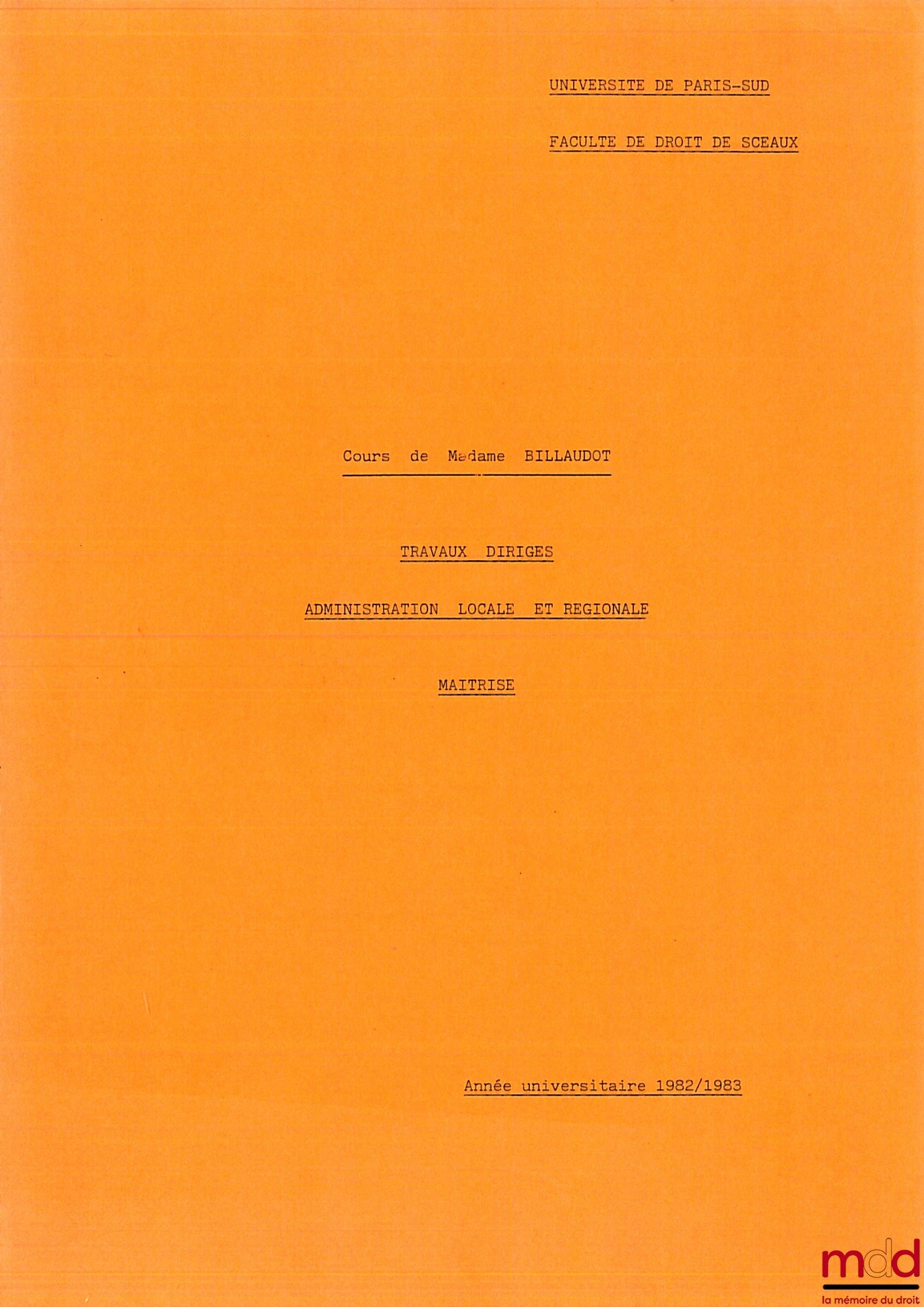 BILLAUDOT – COURS D’ADMINISTRATION LOCALE ET RÉGIONALE, Travaux dirigés, maîtrise, année 1982-1983